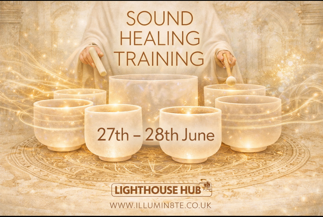 Sound Healing Practitioners Training (June 27th – 28th) @ The Lighthouse Hub