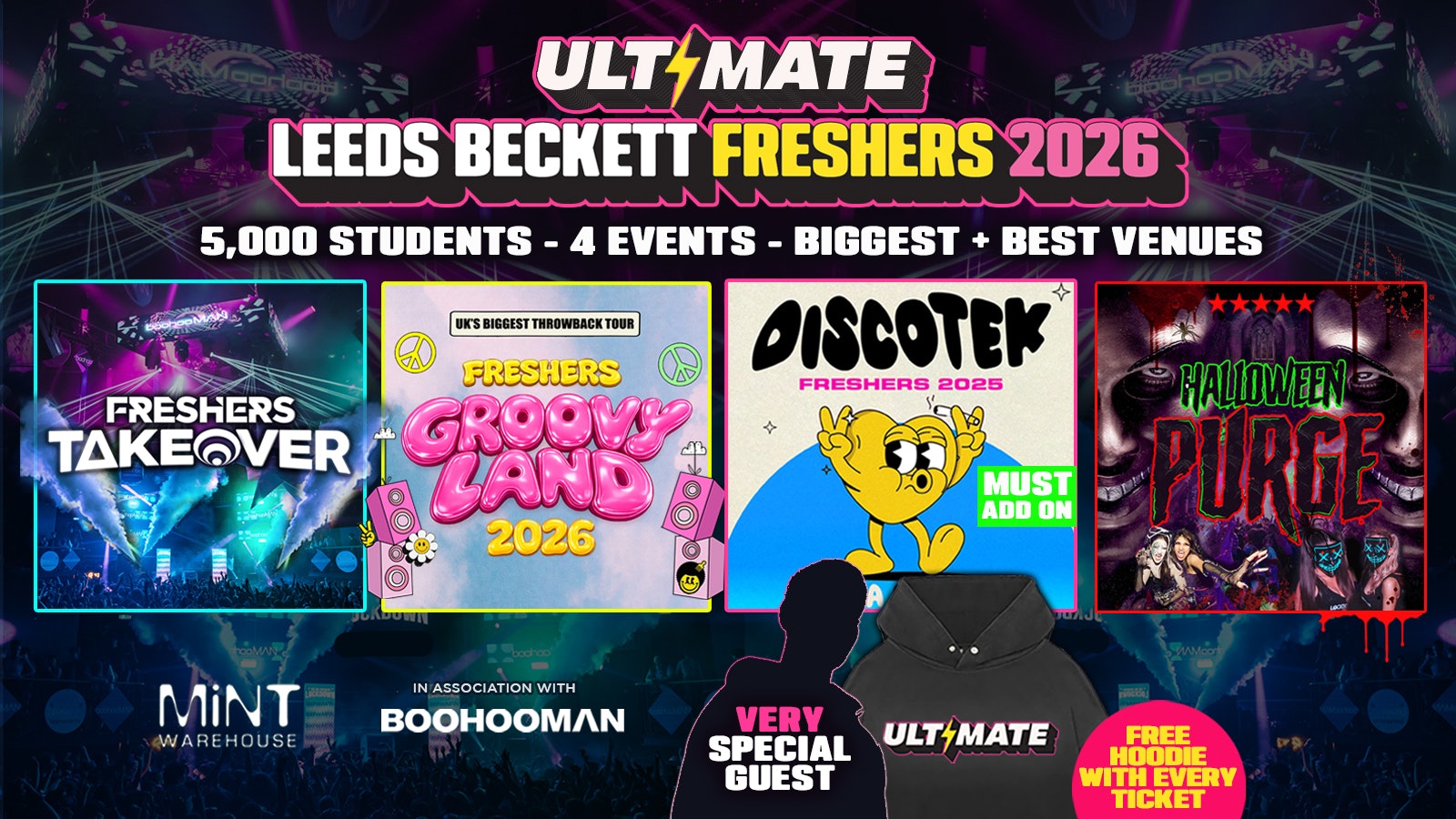 ULTIMATE LEEDS BECKETT FRESHERS 2026 ⚡️ Sold Out 15 years Running! 👕 FREE Hoodie with Every Ticket!