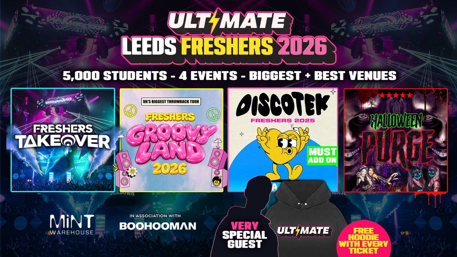 ULTIMATE LEEDS FRESHERS FRESHERS 2026 ⚡️ Sold Out 15 years Running! 👕 FREE Hoodie with Every Ticket!