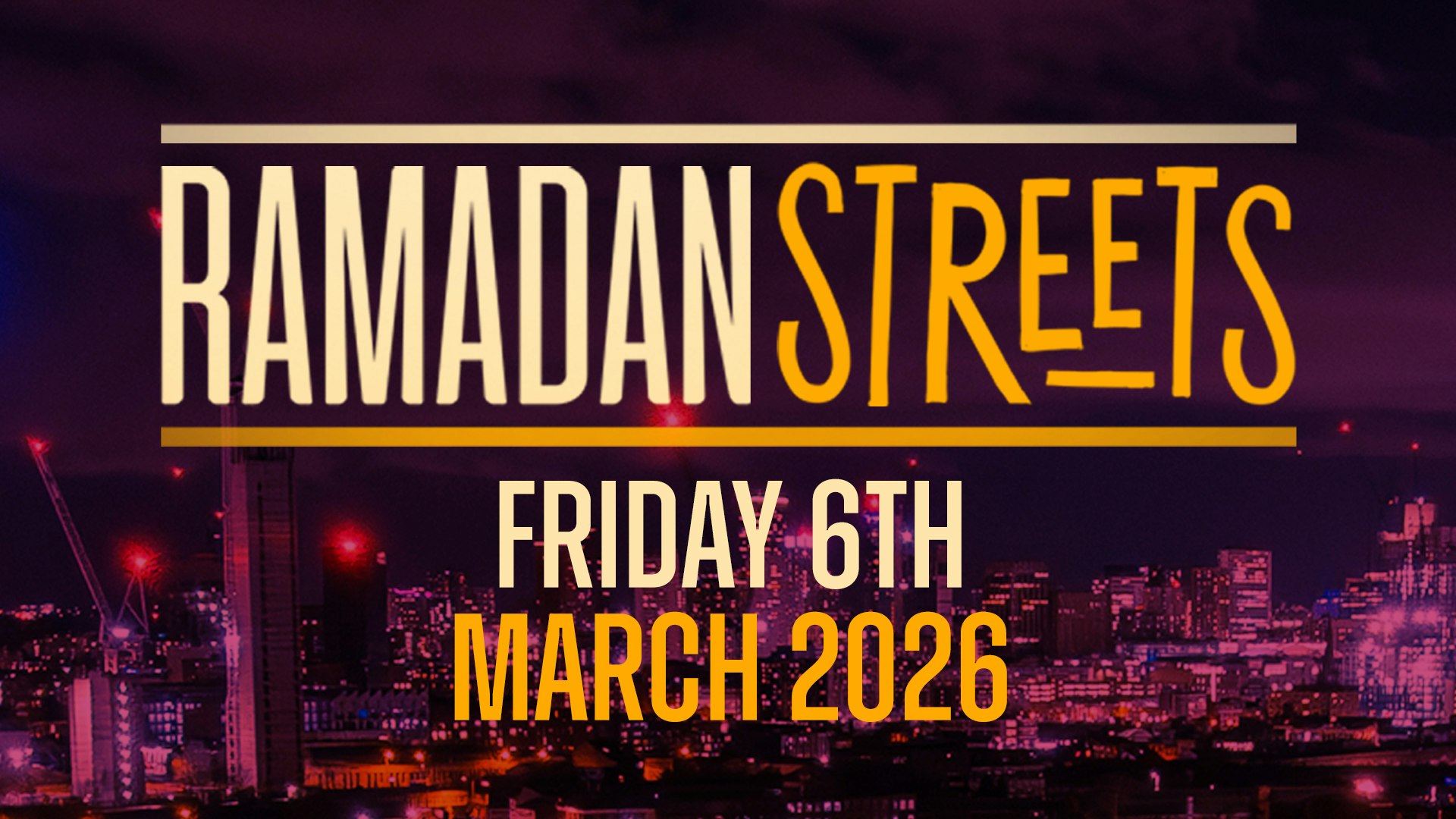 Ramadan Streets | Friday 6th March