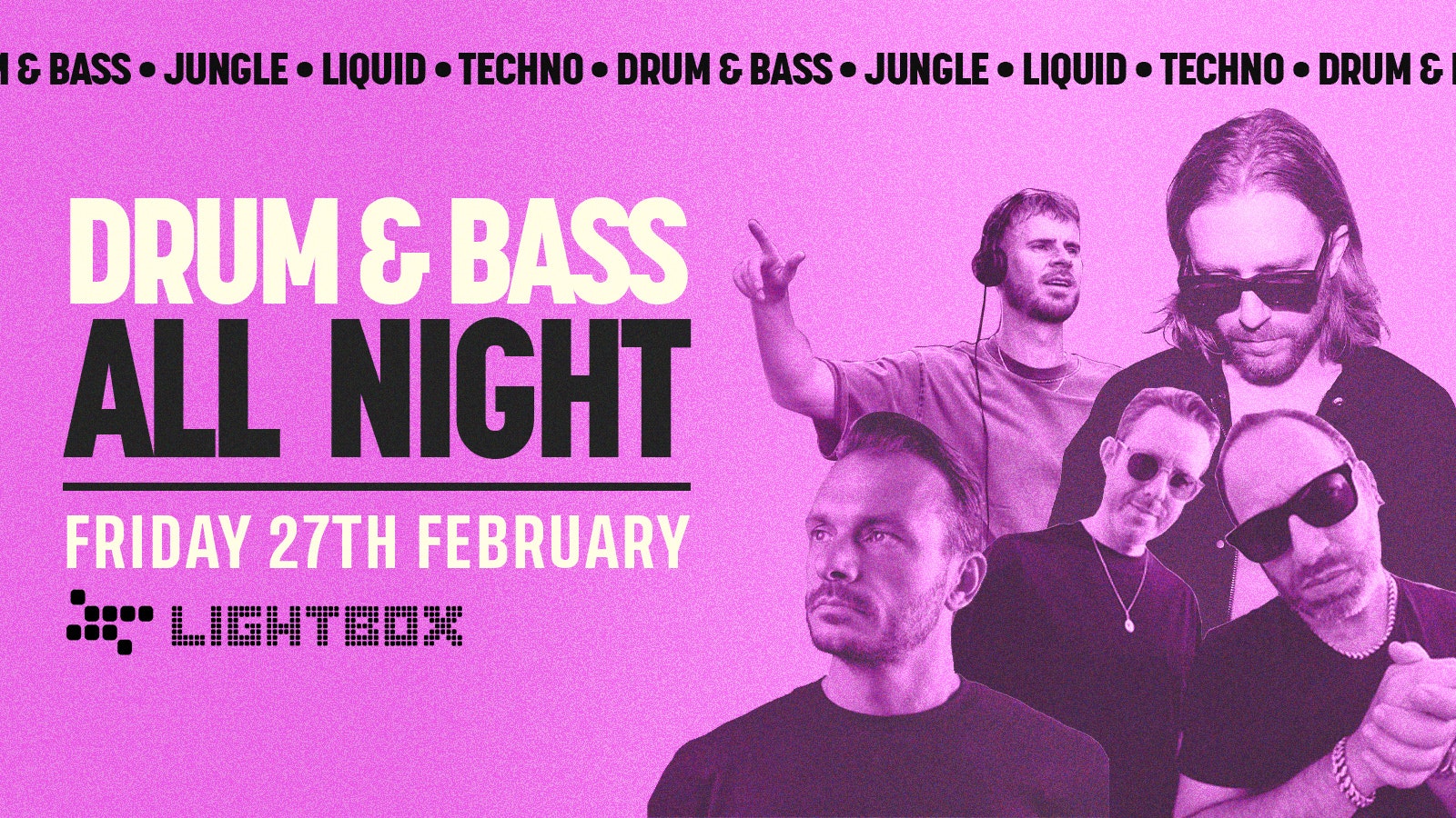 [FREE TICKETS] DnB ALL NIGHT @ FIRE & LIGHTBOX