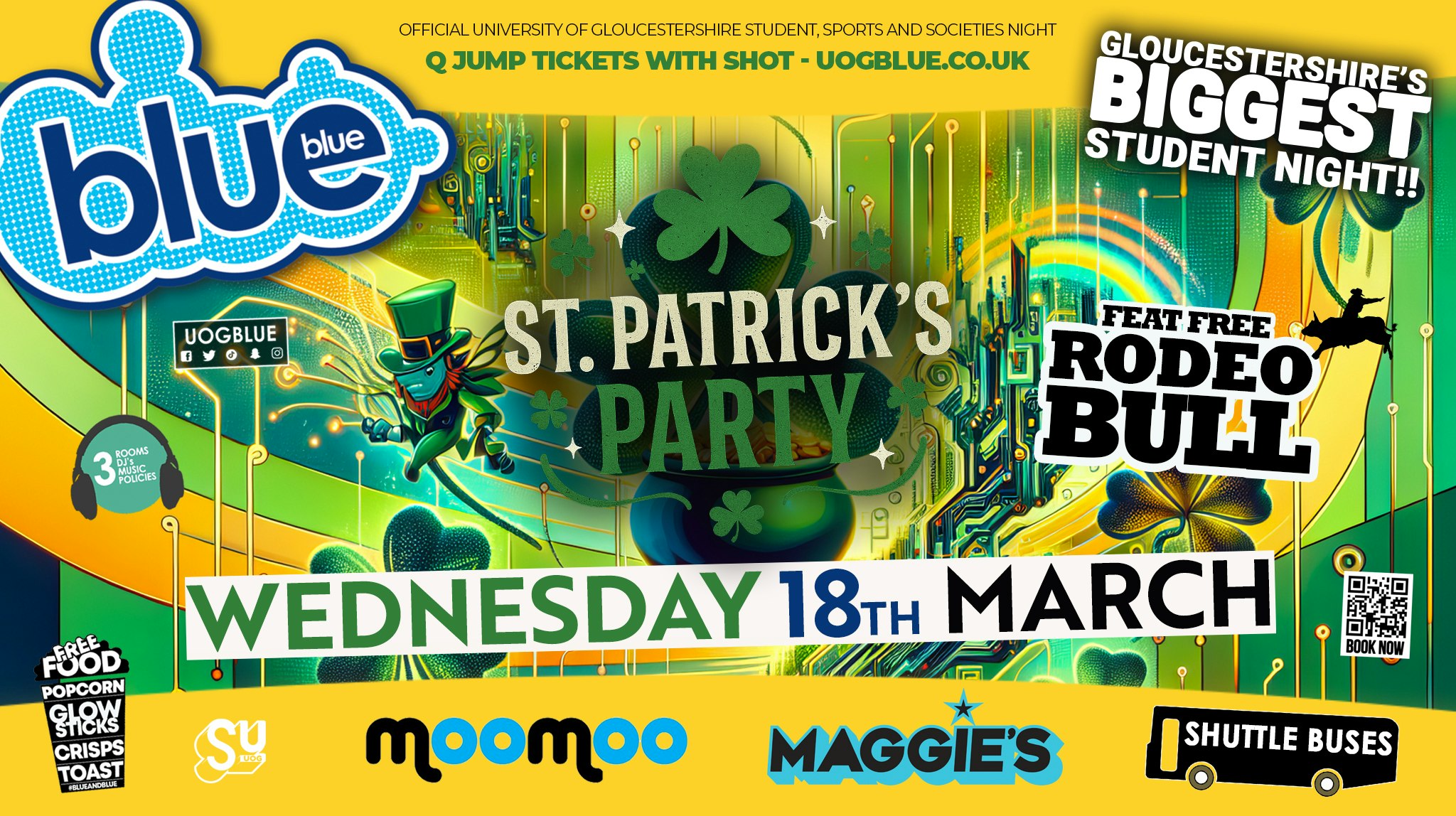 Blue & Blue Wednesdays 🍀 ST PATRICKS PARTY! 🍀Feat RODEO BULL🐂Gloucestershire’s Biggest Student Night! 🤯