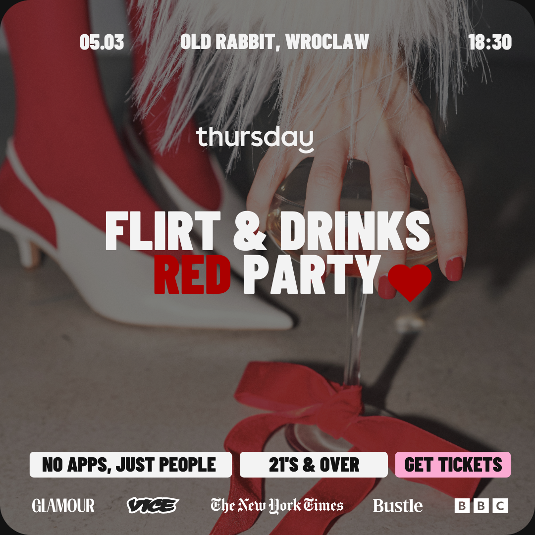 THURSDAY | SINGLES FLIRT & DRINKS | WROCLAW