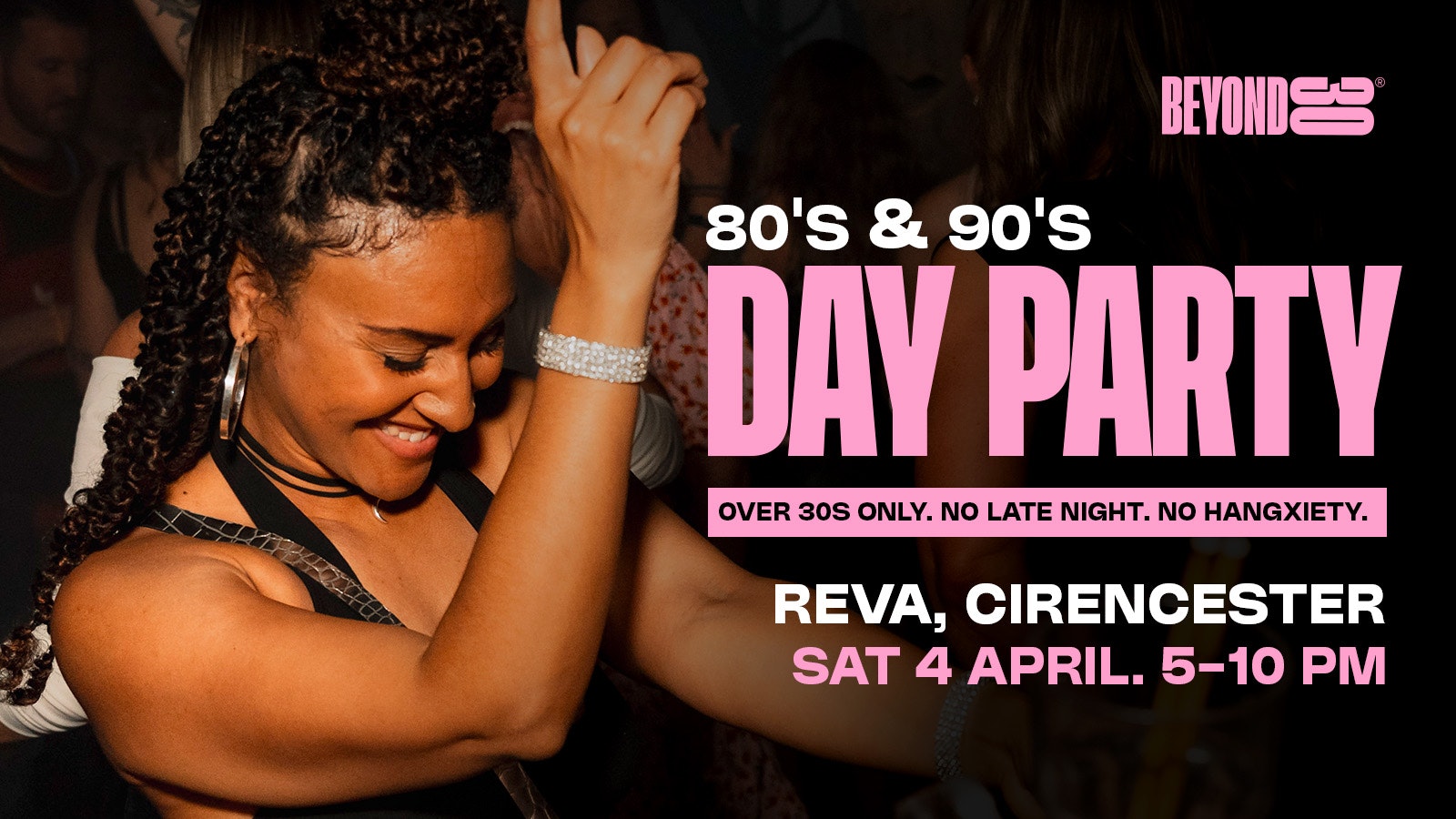 80s & 90s Over 30s Daytime Clubbing – CIRENCESTER🕺🏽