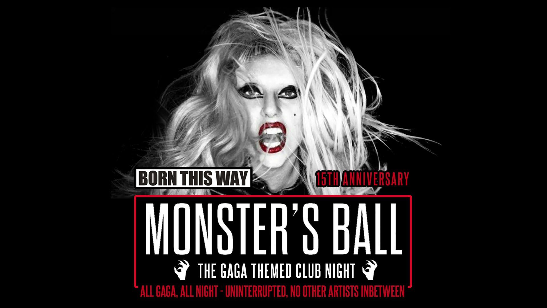 Monster’s Ball: BORN THIS WAY 15TH ANNIVERSARY – Lady Gaga Club Night