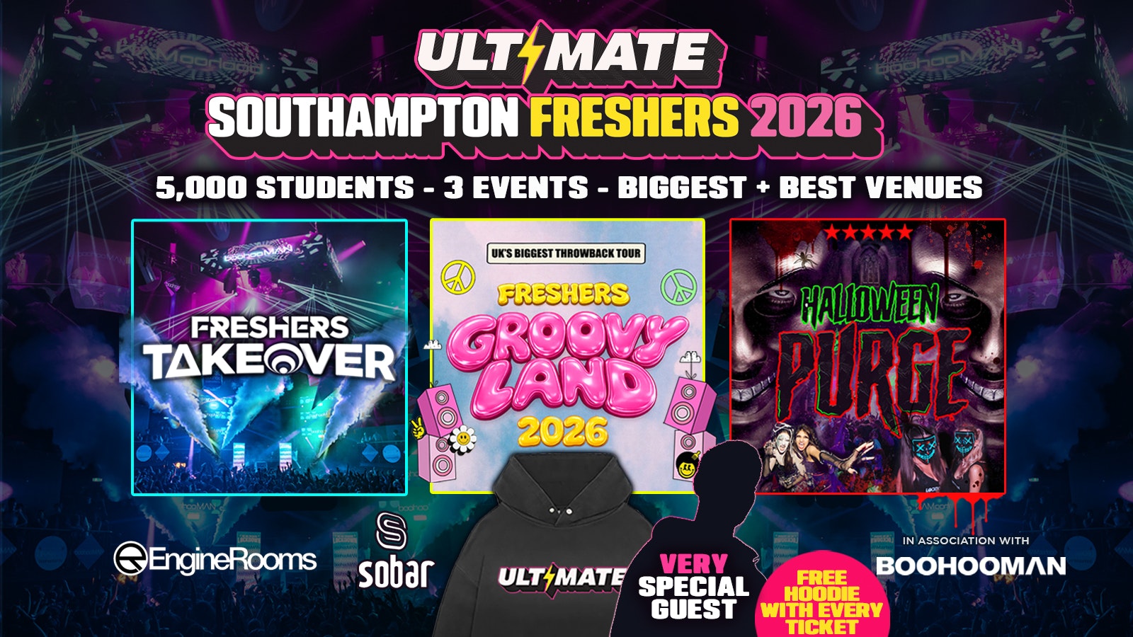 ULTIMATE SOUTHAMPTON FRESHERS 2026 ⚡️ Sold Out 15 years Running! 👕 FREE Hoodie with Every Ticket!