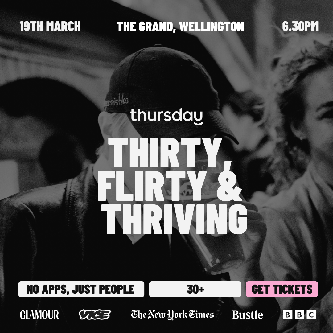 Thursday |  THIRTY, FLIRTY & THRIVING – 30s Dating Night 💫