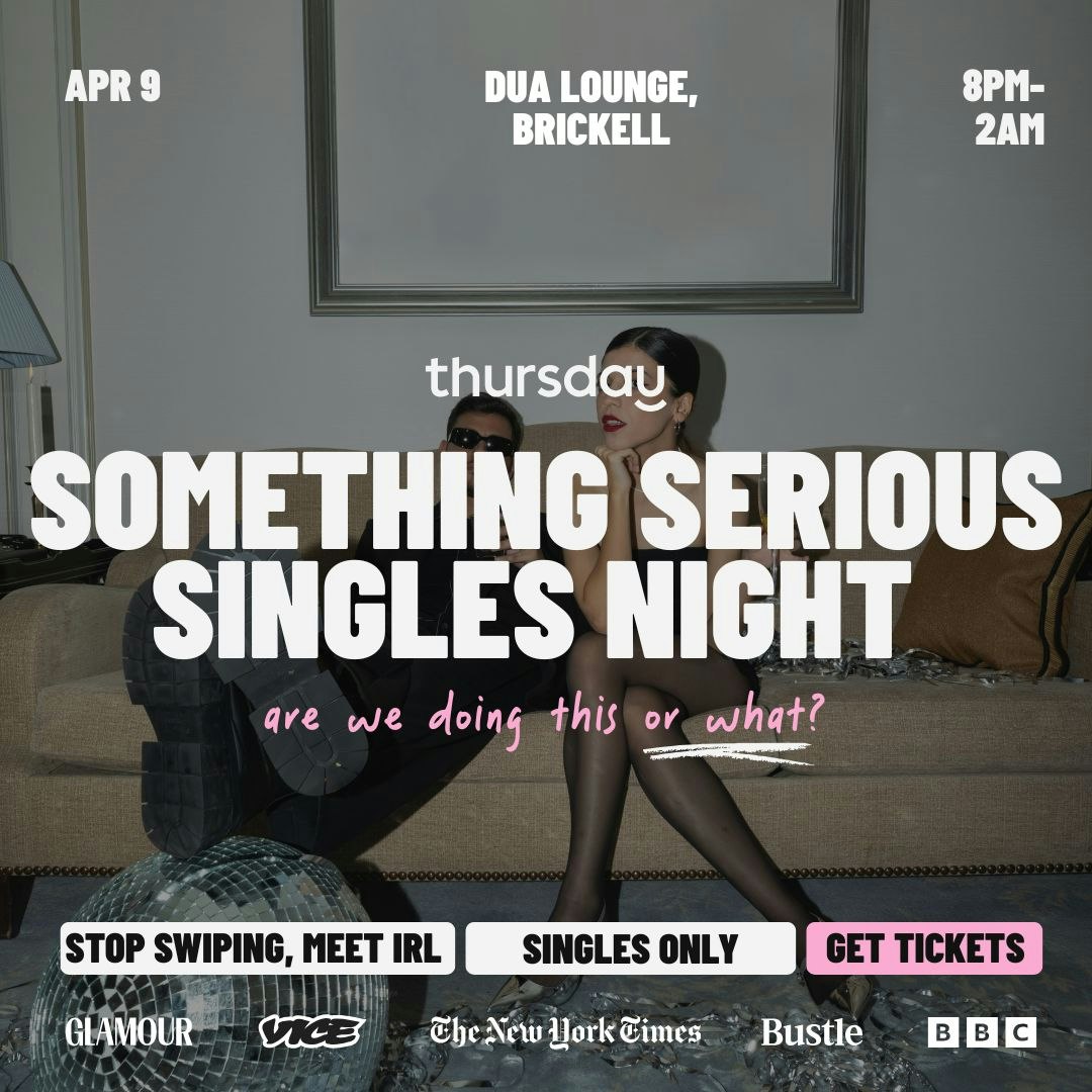 Thursday | Something Serious Singles Night 🛋️ Dua Lounge | Brickell