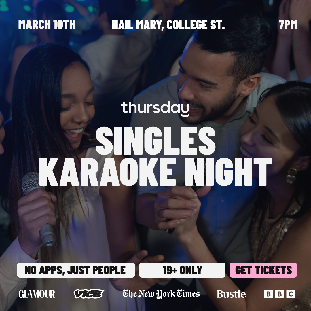 Tuesday | First Dates: Singles Karaoke | Toronto