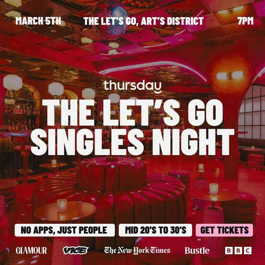 Thursday | The Let’s Go! | Los Angeles