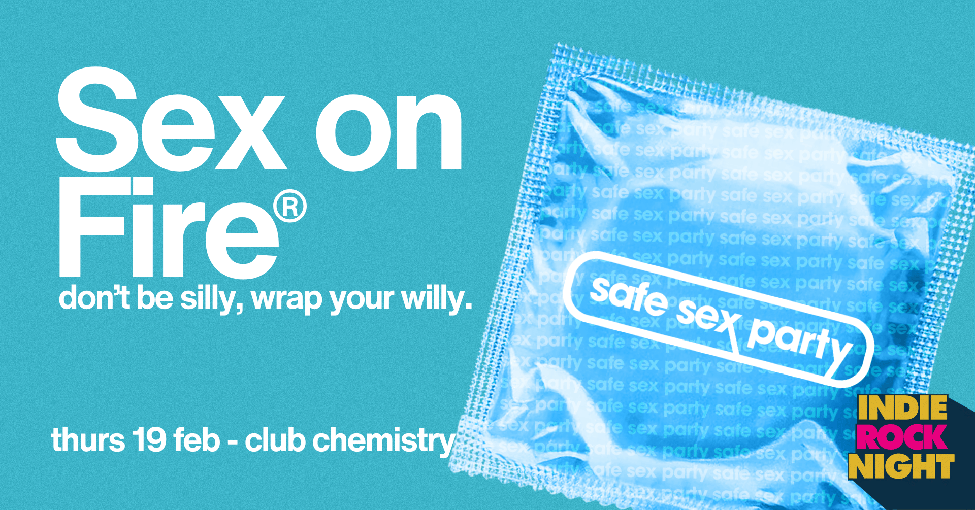 Indie Rock Night ∙ SEX ON FIRE (Safe Sex Party) *5 £7 TICKETS LEFT*