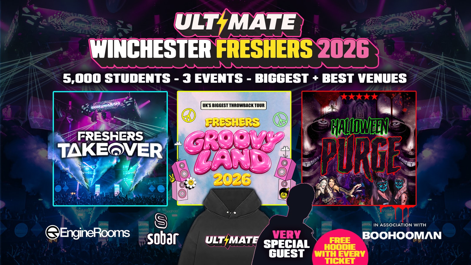 ULTIMATE WINCHESTER FRESHERS 2026 ⚡️ Sold Out 15 years Running! 👕 FREE Hoodie with Every Ticket!