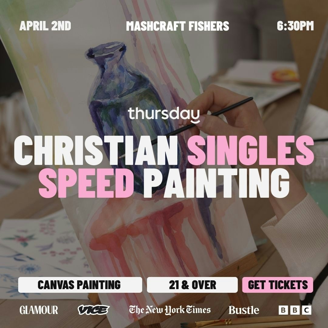 Thursday | Christian Singles Speed Painting | Wine and Canvas