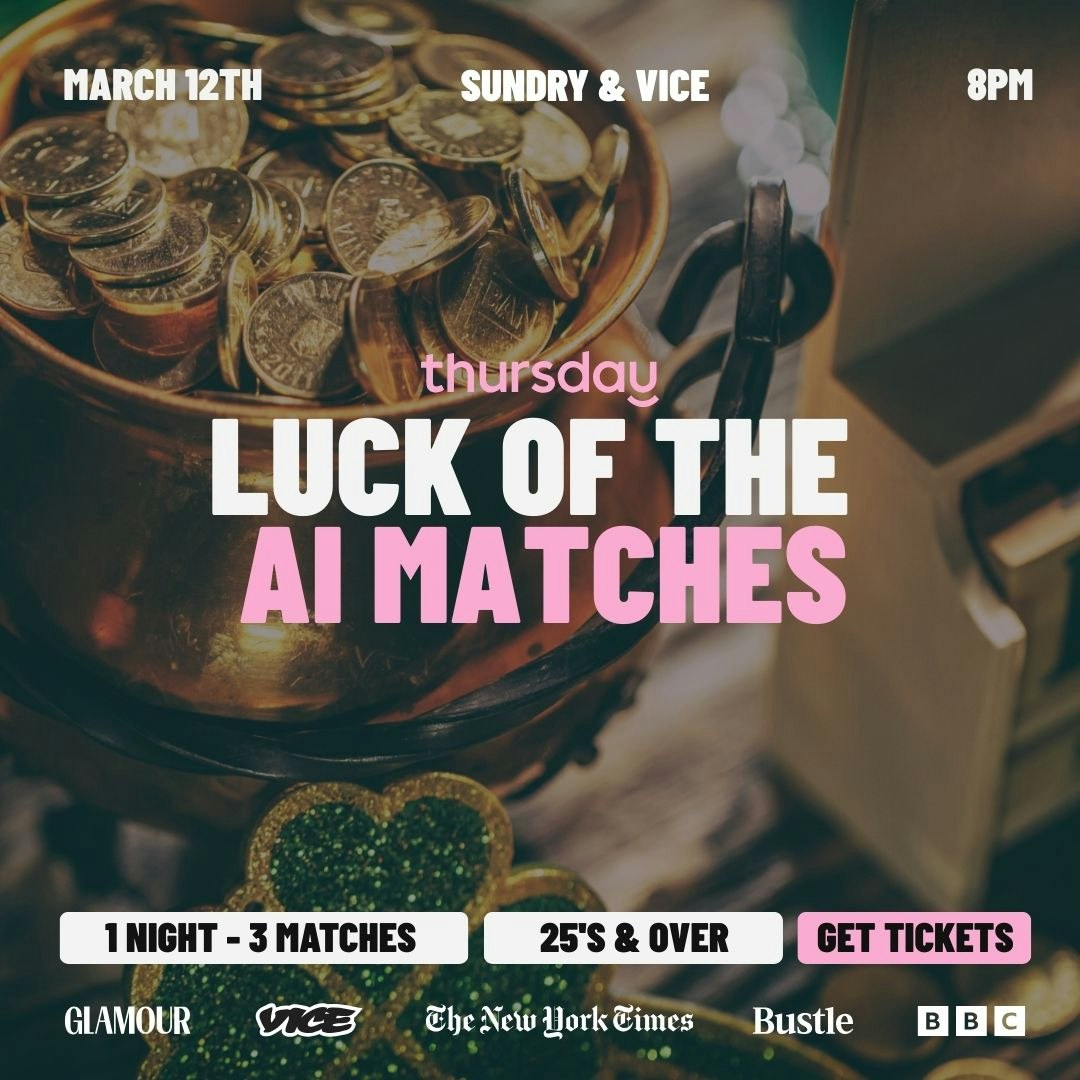Thursday | Luck of the AI Matches | Sundry & Vice