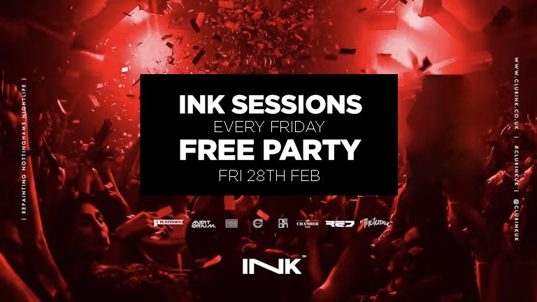 Ink Sessions – Every Friday – FREE PARTY