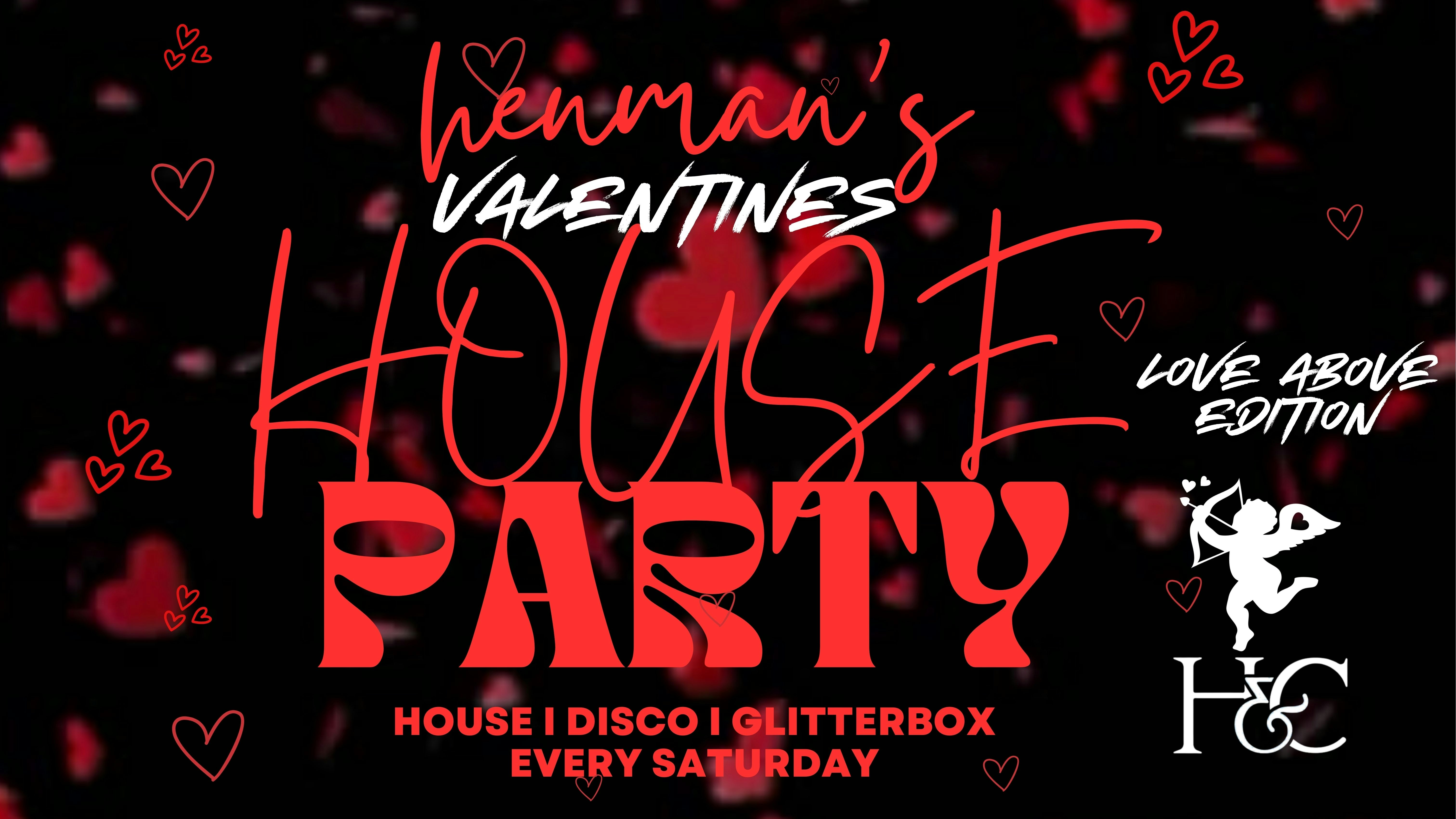 HENMAN’S HOUSE PARTY [EVERY SATURDAY]