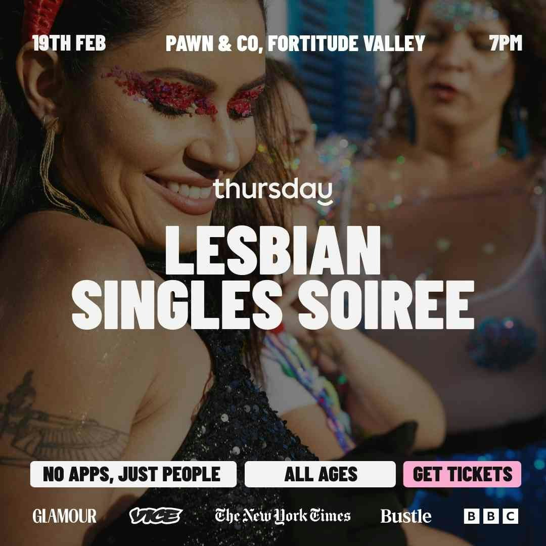 Thursday | Lesbian Singles Soirée @ Pawn & Co | Fortitude Valley