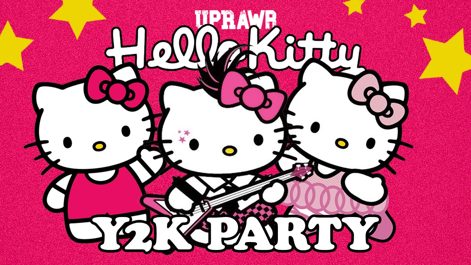 UPRAWR: Hello Kitty Y2K Party! 2000’s Rock, Emo, Indie, Nu Metal and Pop Anthems!
