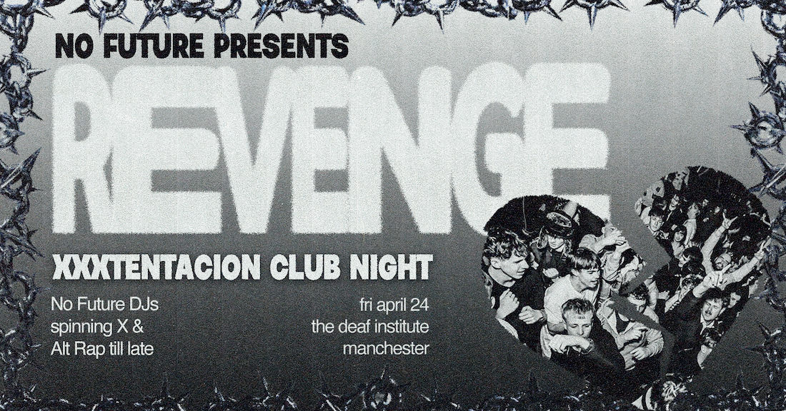 REVENGE: XXXTentacion Club Night