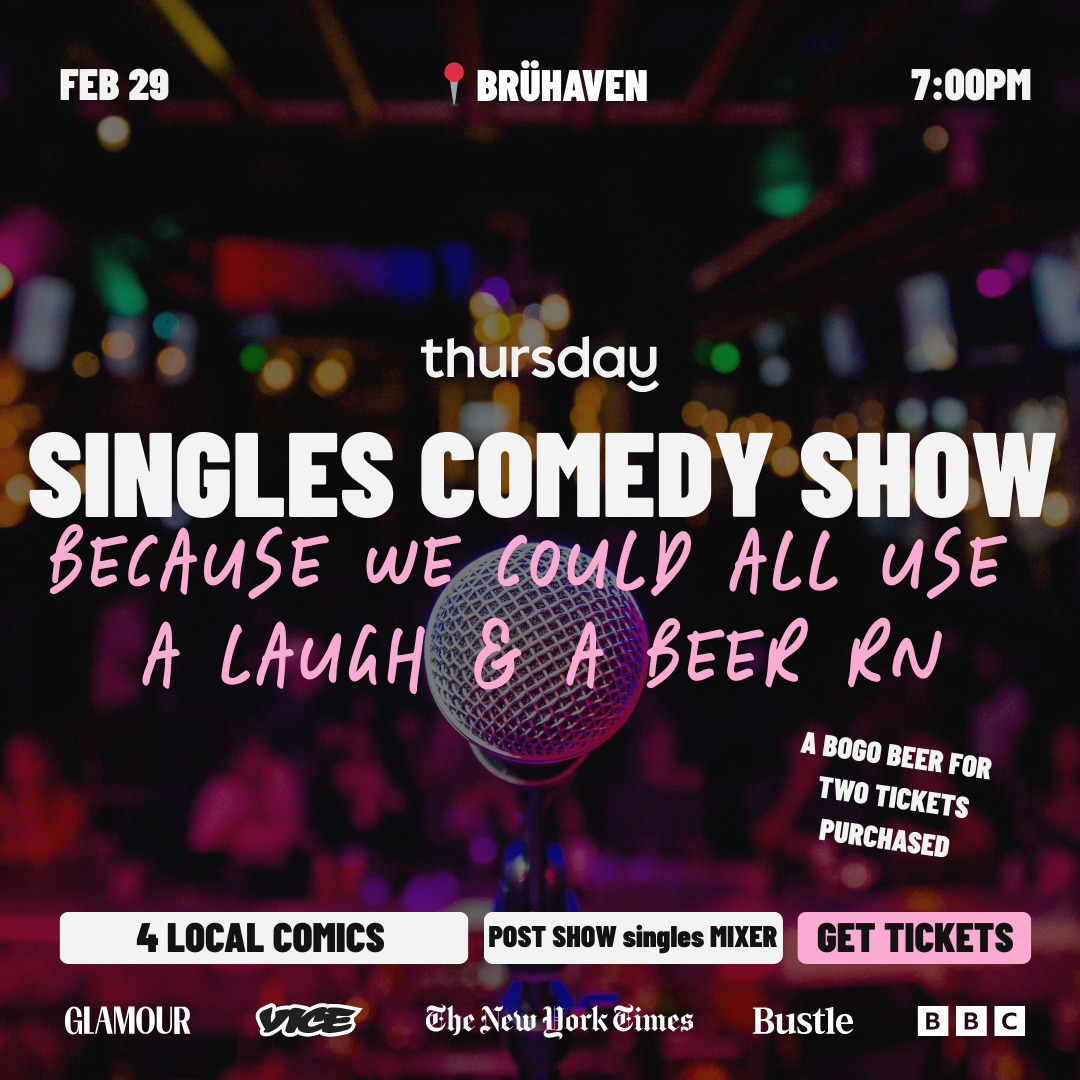 THURSDAY | 🎙🎭 SINGLES COMEDY SHOW🎙🎭 | 📍BRÜHAVEN | MINNEAPOLIS