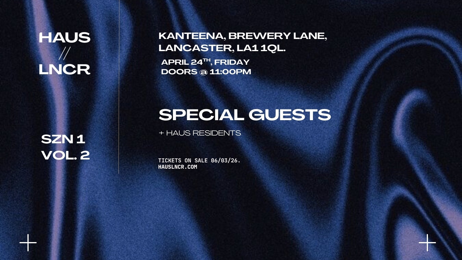 HAUS//LNCR – SZN 1 Vol. 2 @ KANTEENA