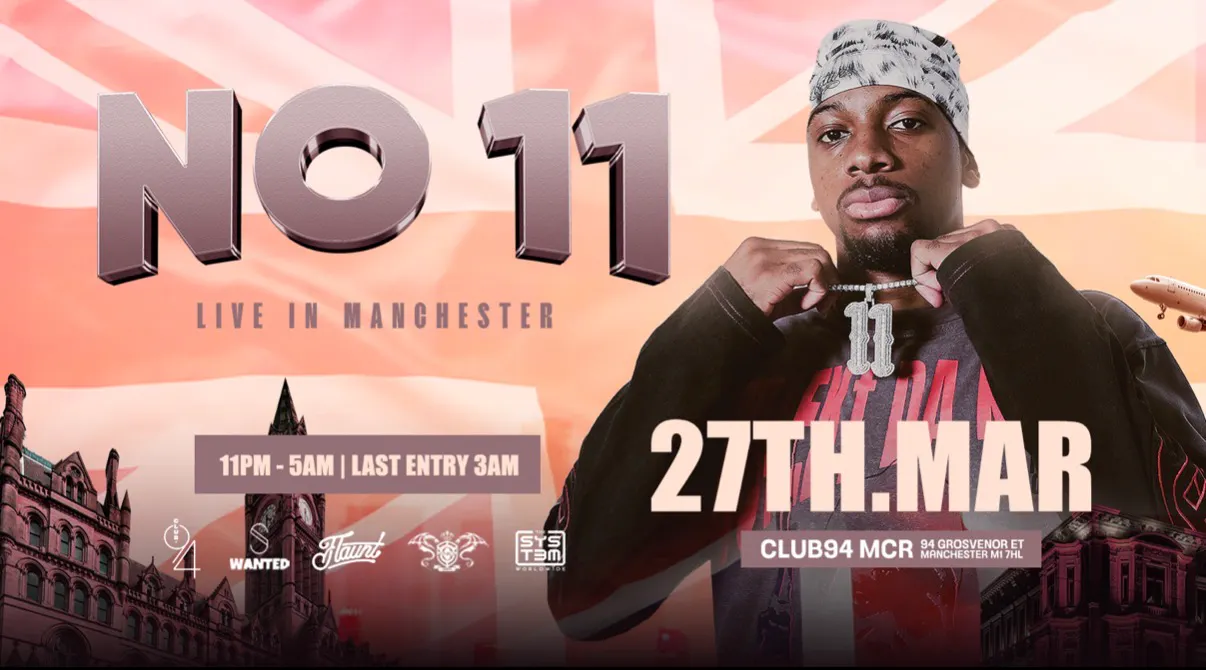 NO11 LIVE - MANCHESTER at CLUB94 MANCHESTER, Manchester on 27th Mar ...