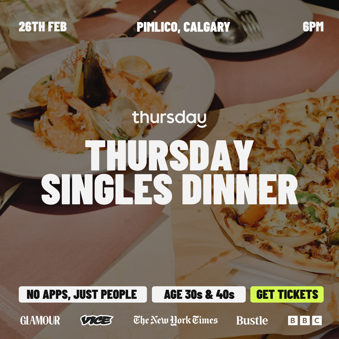 Thursday | Pimlico Singles Dinner (30s & 40s) | Calgary