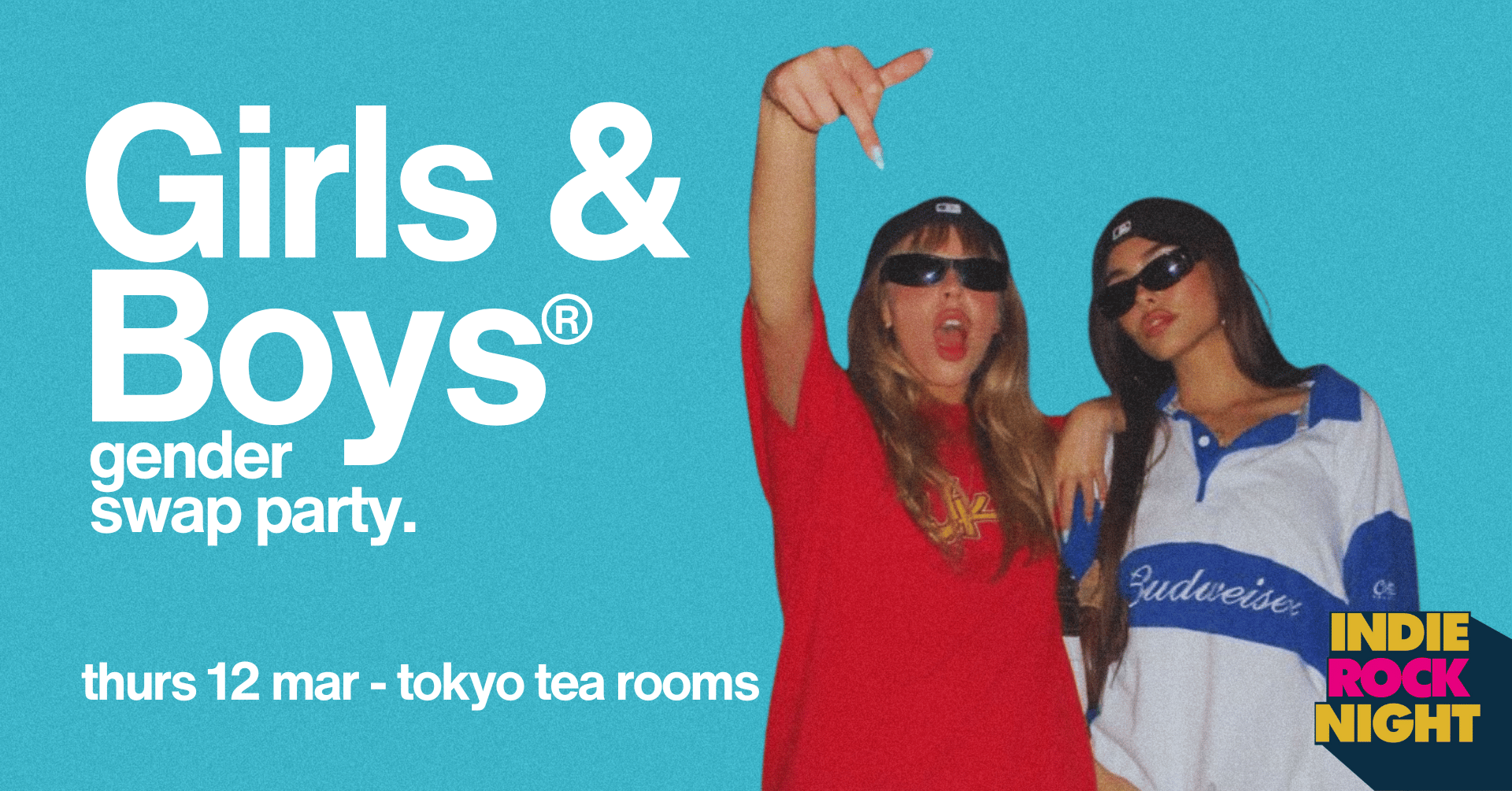 Indie Rock Night ∙ GIRLS & BOYS (gender swap party) *6 £4 TICKETS LEFT*