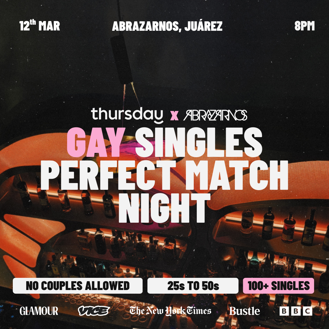 Thursday | Gay Singles Perfect Match Night |  Mexico City