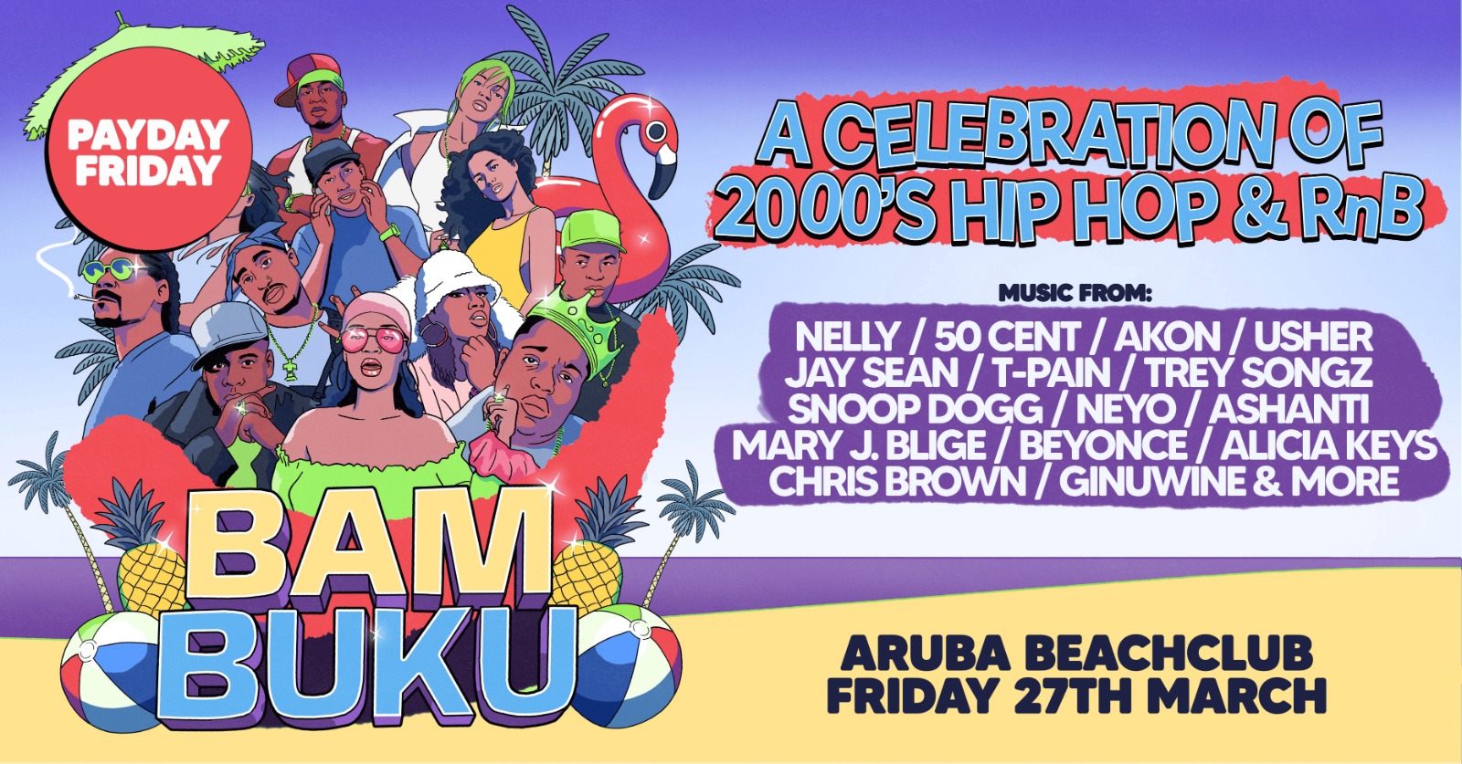 PAYDAY FRIDAY BAMBUKU – Bournemouth’s BIGGEST 00’s RnB Throwback Party @Aruba