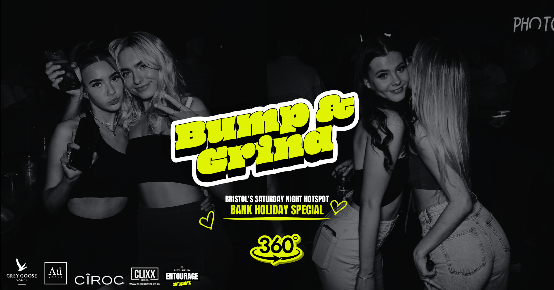 Entourage Saturdays  🔥 Bump & Grind Bank Holiday Special