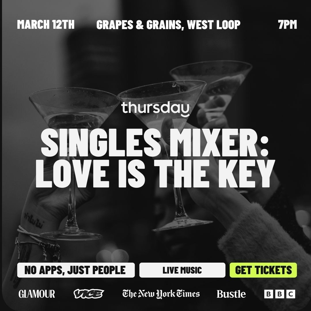 Thursday | LOVE IS THE KEY – SINGLES NIGHT | Grapes & Grains, West Loop