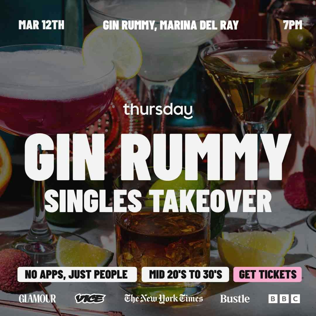 Thursday | Gin Rummy (Matchbox Event) | Los Angeles