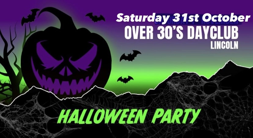 Over 30s Dayclub LINCOLN – Halloween special