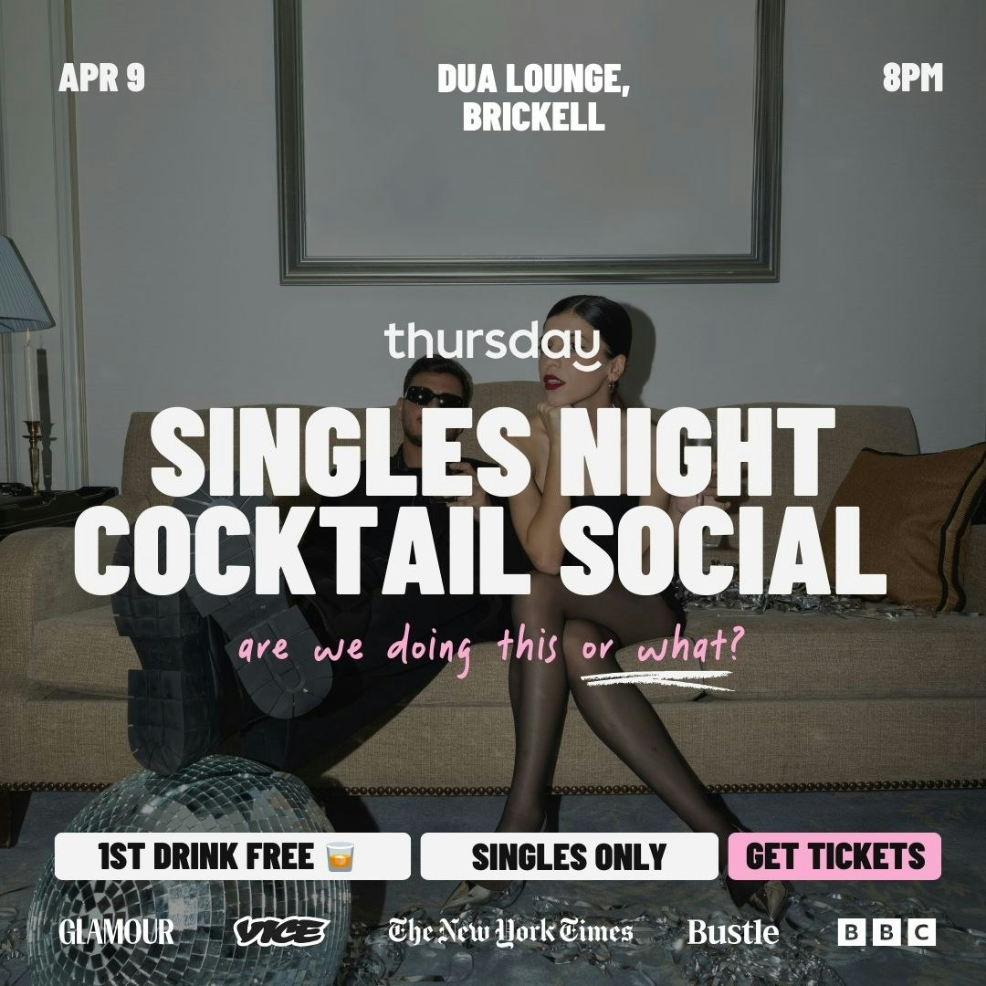 Thursday | Something Serious Singles Night 🛋️ Dua Lounge | Brickell