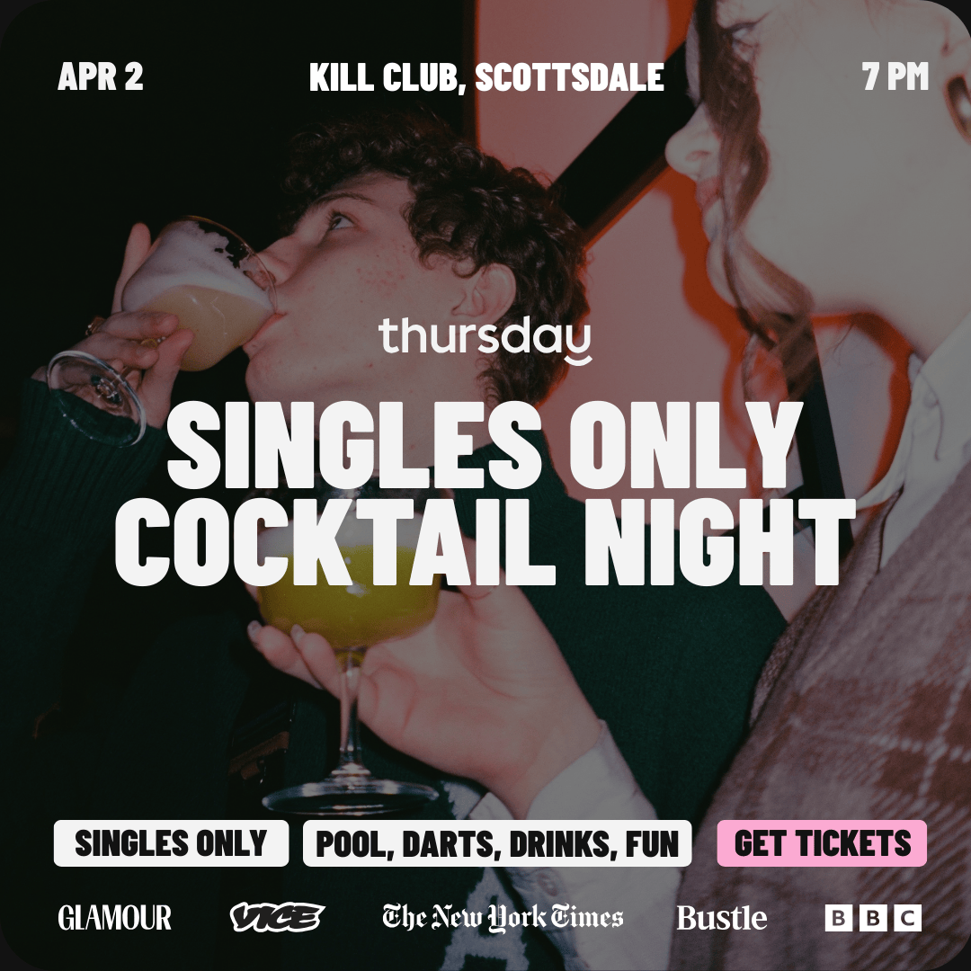 Thursday | Singles Drinks & Games at Kill Club | Scottsdale