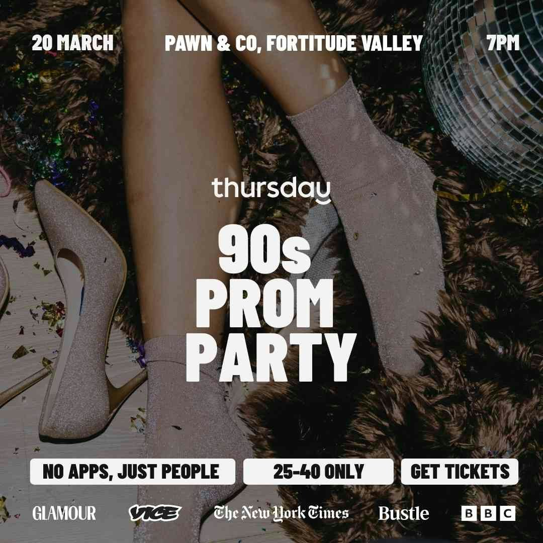 Friday | 90s Prom Party @ Pawn & Co (25-40) | Fortitude Valley