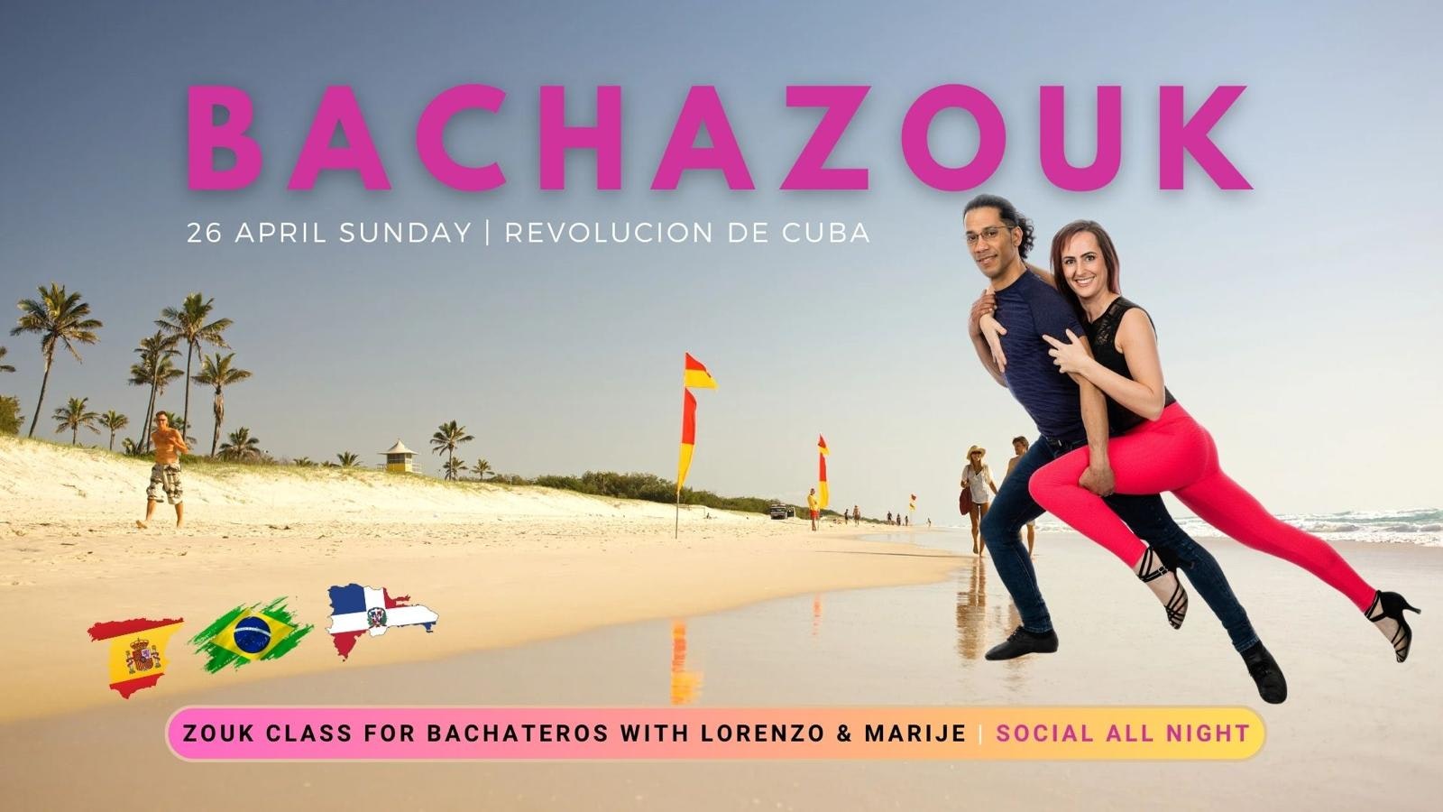 BACHAZOUK Manchester – Sunday 26th APRIL | Revolucion de Cuba