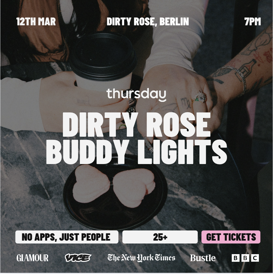 Thursday | Dirty Rose, Bunny Lights (25+) | Berlin