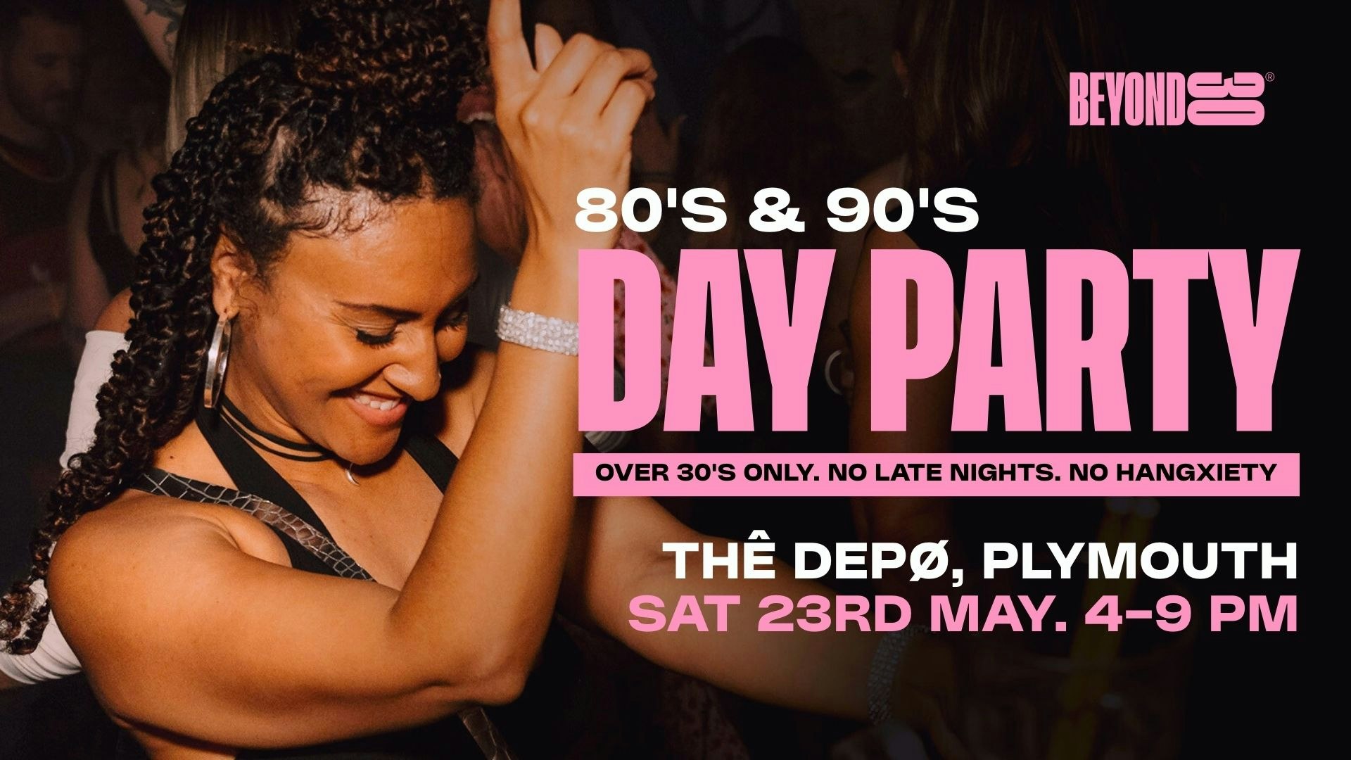 80s & 90s Over 30s Daytime Clubbing – PLYMOUTH🕺🏽