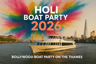 HOLI BOAT PARTY 2027 🛥️🎉 Bollywood boat party on the Thames with a free after party and food on sale