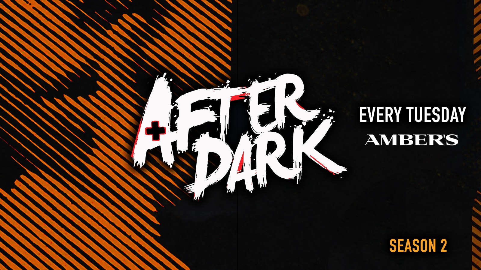 AFTER DARK TUESDAYS @ AMBERS 🧡 Manchester’s Biggest Tuesday Night!