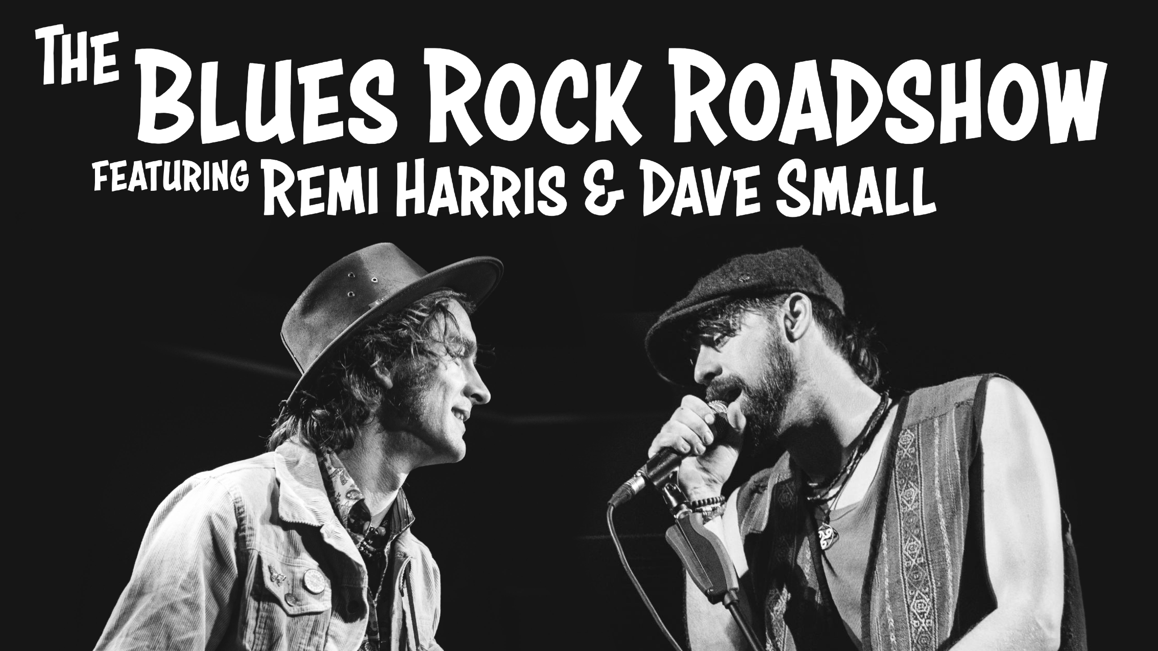 🎸 The Blues Rock Roadshow – ft Remi Harris & Dave Small – ALL SEATED CONCERT