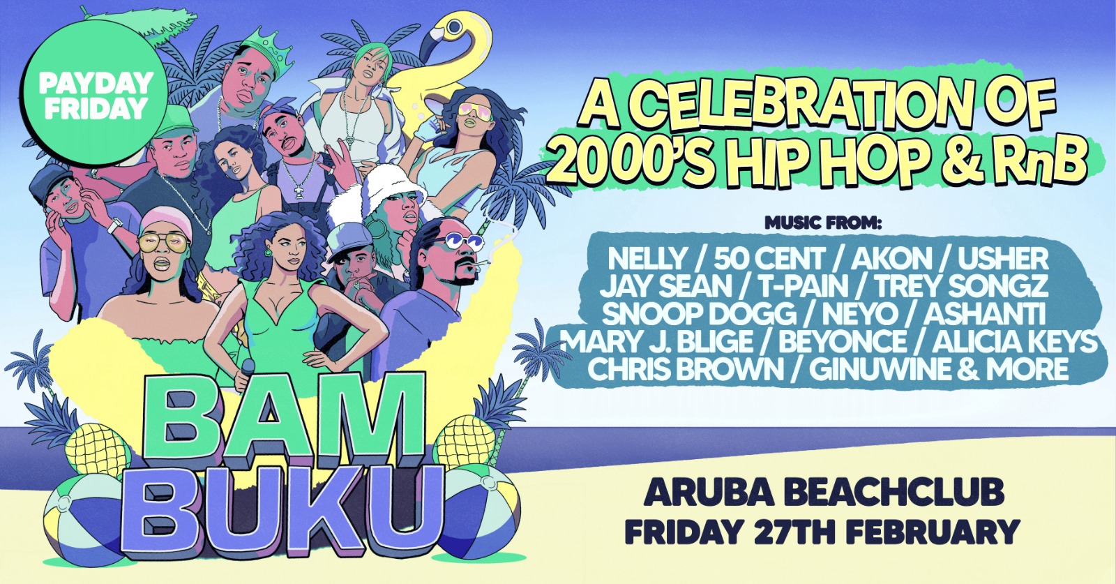 PAYDAY FRIDAY BAMBUKU – Bournemouth’s BIGGEST 00’s RnB Throwback Party @Aruba