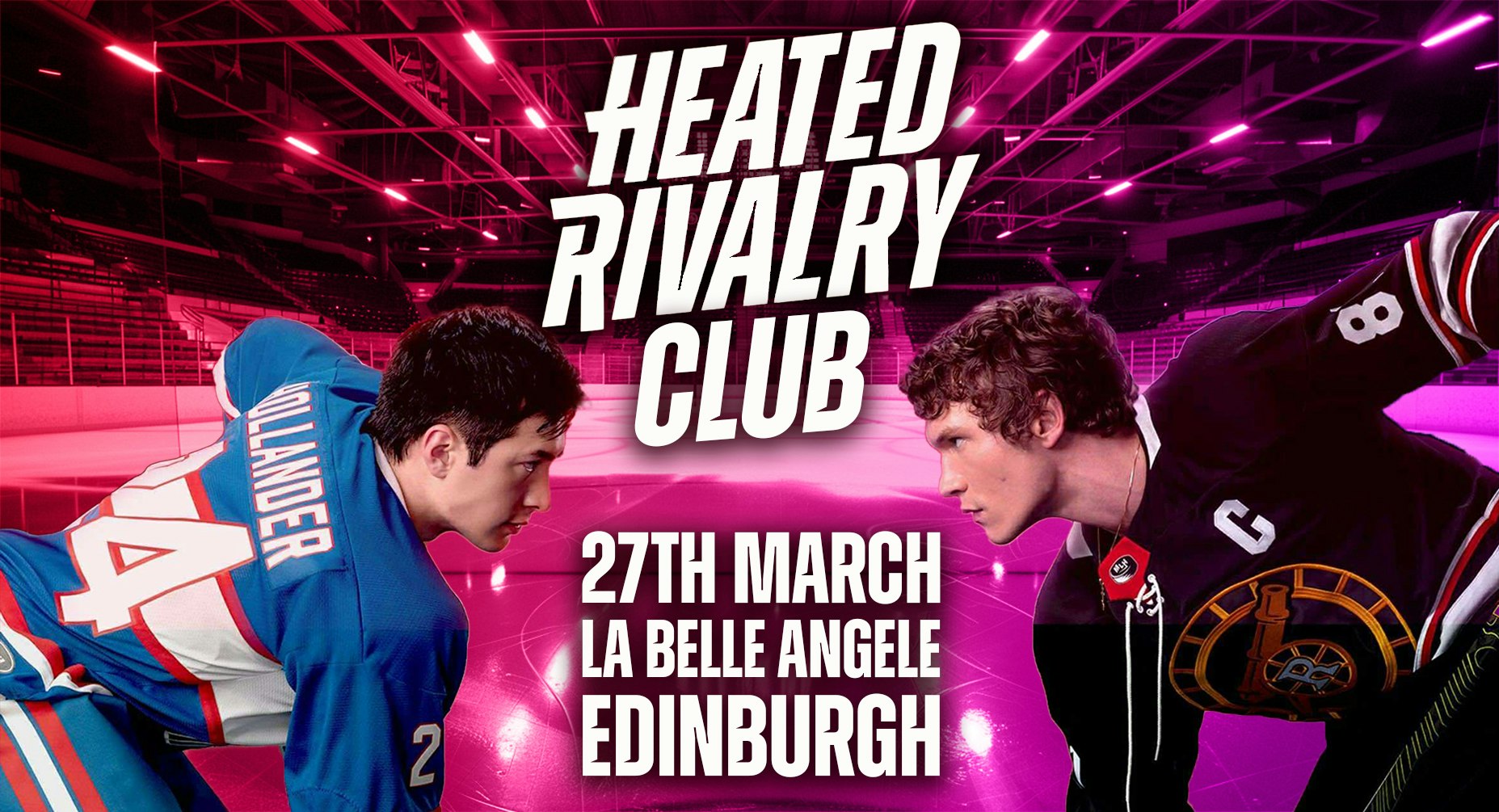 Heated Rivalry Club – Night﻿ 2 (Edinburgh)