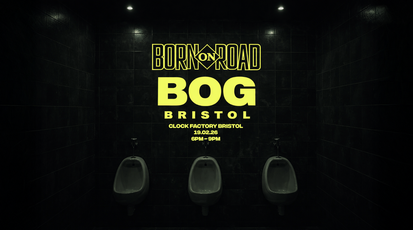BOG Bristol • Born On Road