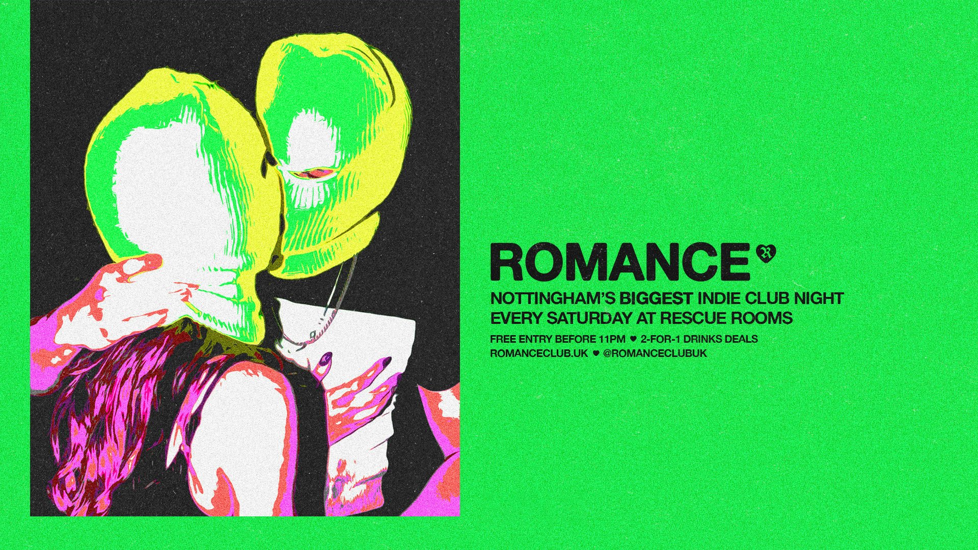ROMANCE 💚 Nottingham’s biggest indie club night
