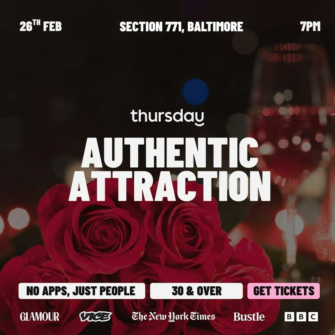Thursday | Authentic Attraction | Baltimore