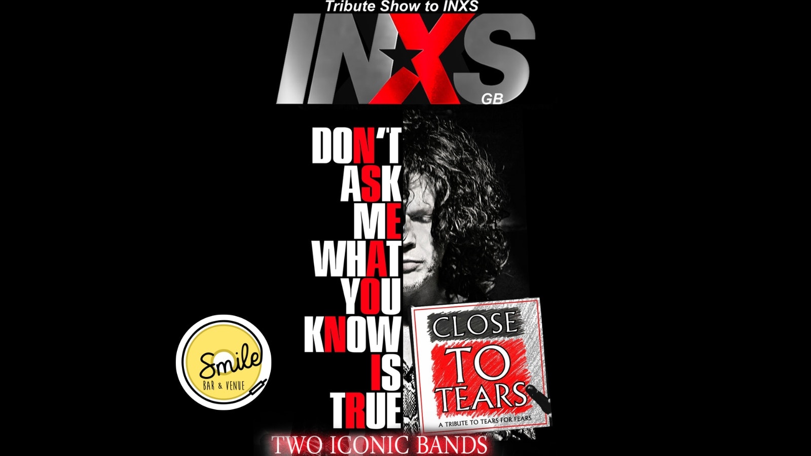 🎶 INXS GB & CLOSE TO TEARS – DOUBLE HEADER 🎶