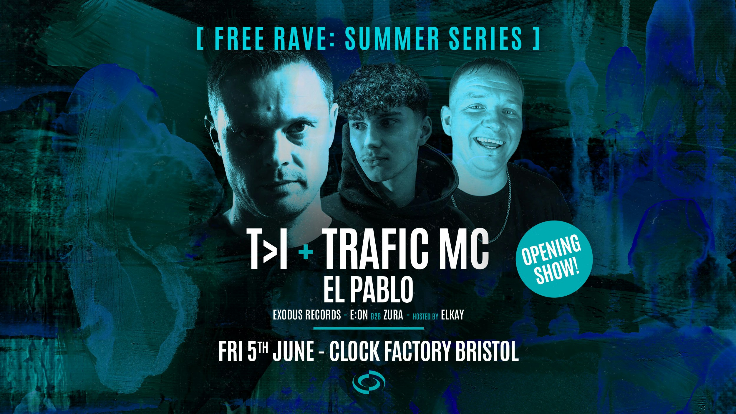 Bristol FREE Rave [Summer Series] • T>I + Trafic MC & El Pablo